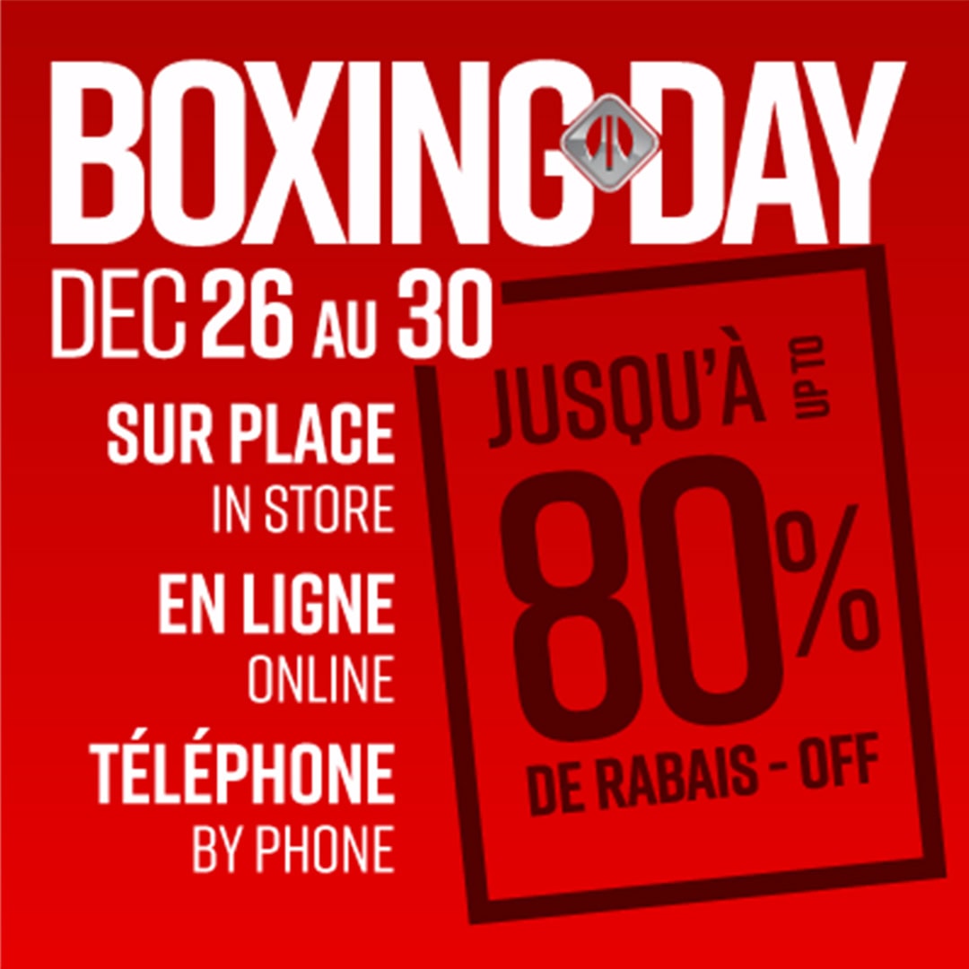 La semaine du Boxing Day – Du 26 au 30 décembre 2025 !